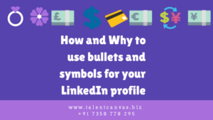 linkedin profile bullets and symbols