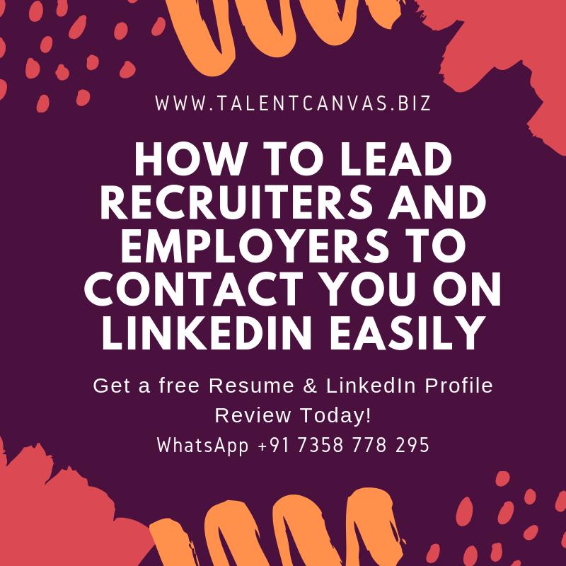 How To Lead Recruiters and Employers To Contact You On LinkedIn Easily