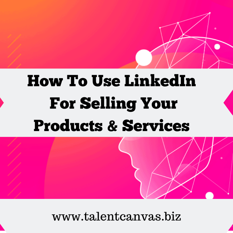 Selling using LinkedIn